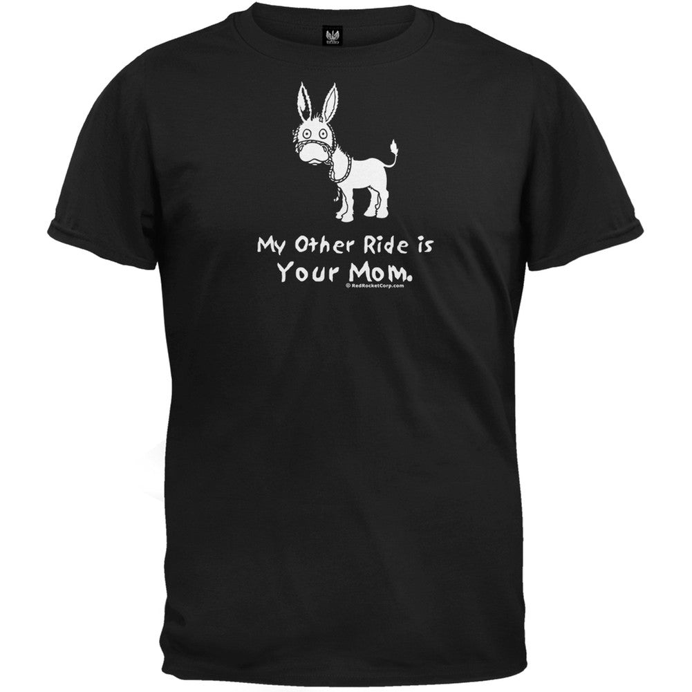 My Other Ride Is Your Mom T-Shirt Men's T-Shirts Old Glory