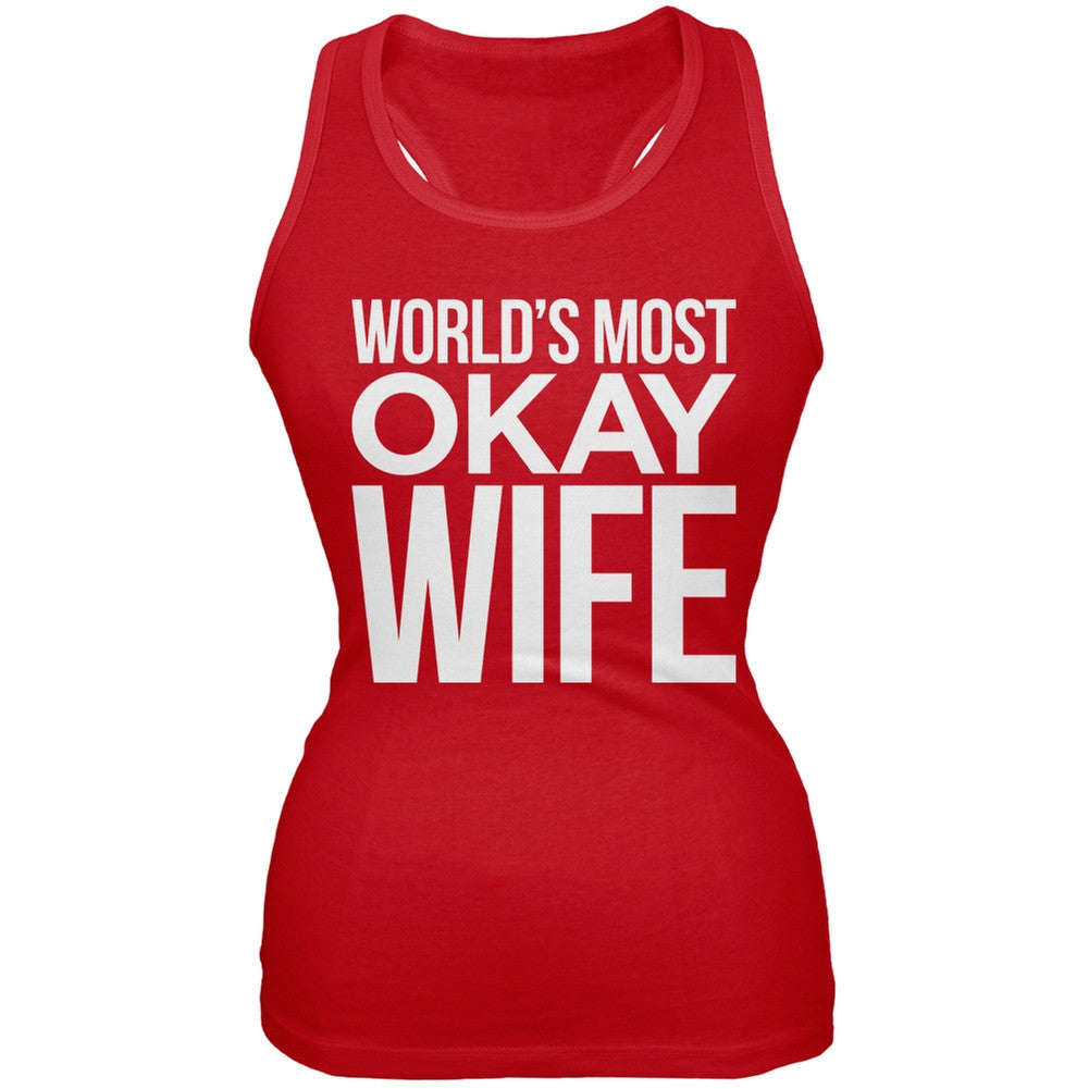 World's Most Okay Wife Red Soft Juniors Tank Top Juniors Tank Tops Old Glory 2XL Red