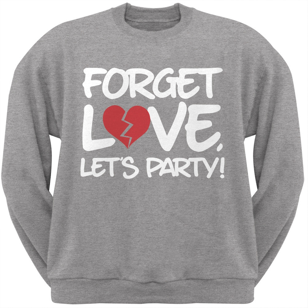 Forget Love, Let's Party Black Adult Crew Neck Sweatshirt Men's Sweatshirts Old Glory