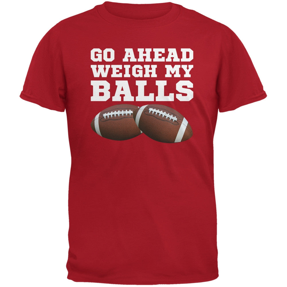 Go Ahead Weigh My Balls Red Adult T-Shirt Men's T-Shirts Old Glory 2XL Red
