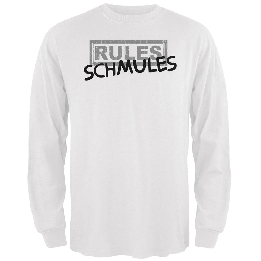 Rules Schmules White Adult Long Sleeve T-Shirt Men's Long Sleeves Old Glory 2XL White