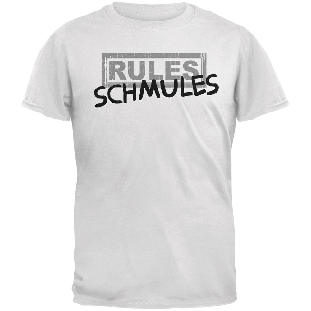 Rules Schmules White Adult T-Shirt Men's T-Shirts Old Glory 2XL White