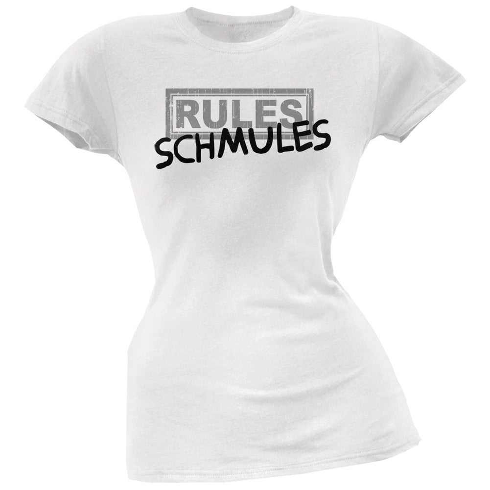Rules Schmules White Soft Juniors T-Shirt Juniors T-Shirts Old Glory 2XL White