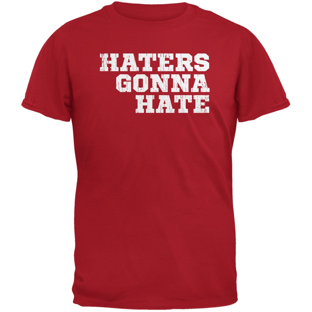 Haters Gonna Hate Red Adult T-Shirt Men's T-Shirts Old Glory 2XL Red