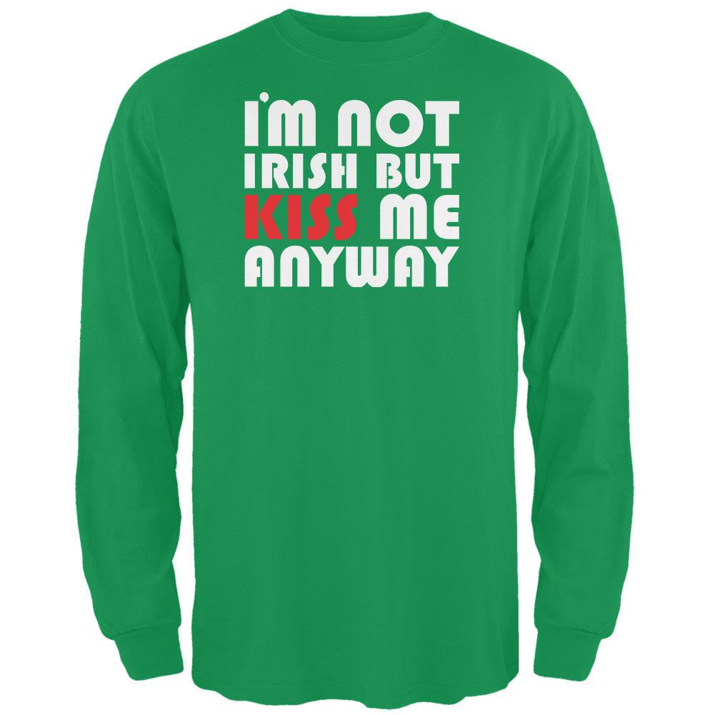 St. Patricks Day - Kiss Me Anyway Green Adult Long Sleeve T-Shirt Men's Long Sleeves Old Glory 2XL Green