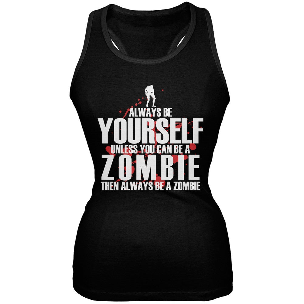 Always Be Yourself Zombie Black Juniors Soft Tank Top Juniors Tank Tops Old Glory 2XL Black
