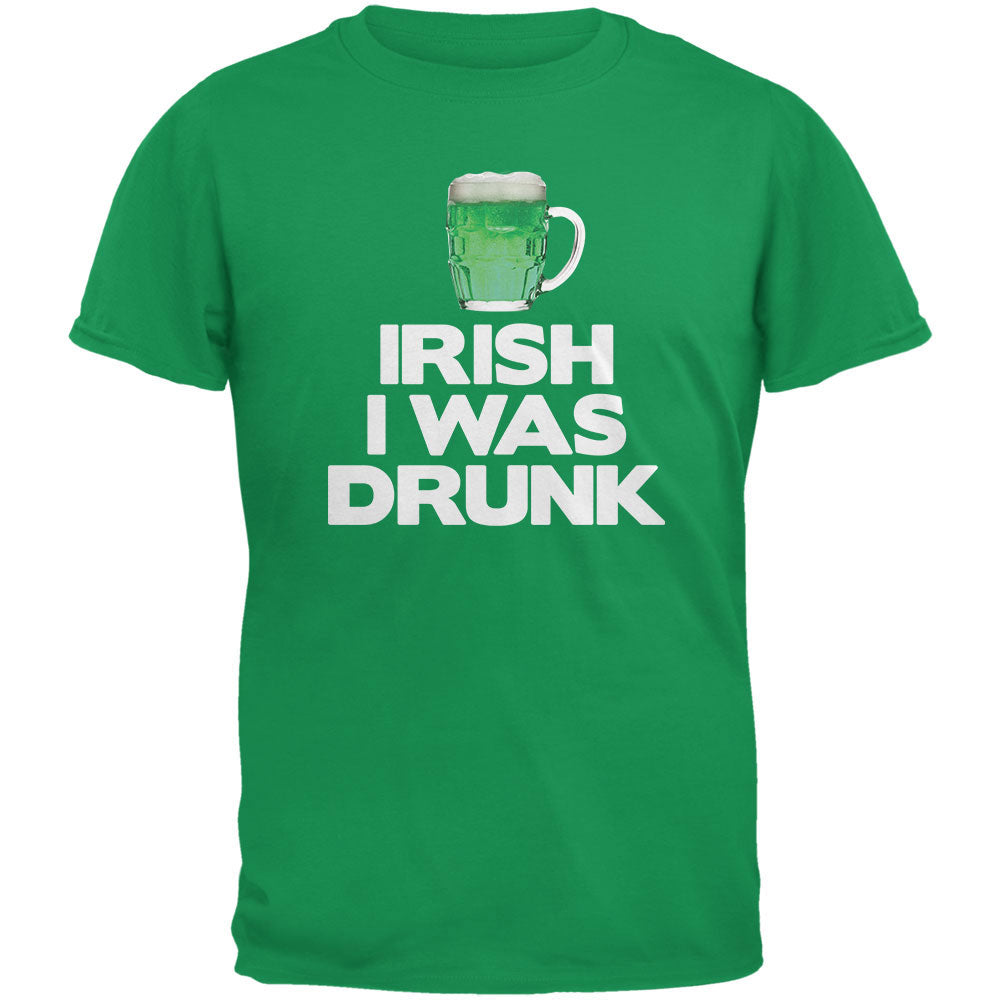 St. Patricks Day - Irish I was Drunk Irish Green Adult T-Shirt Men's T-Shirts global 2XL Green