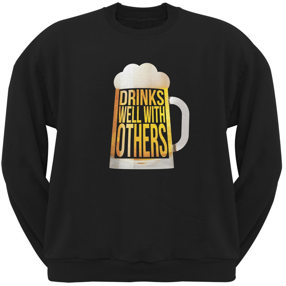 Drinks Well with Others Black Adult Sweatshirt Men's Sweatshirts Old Glory 2XL Black