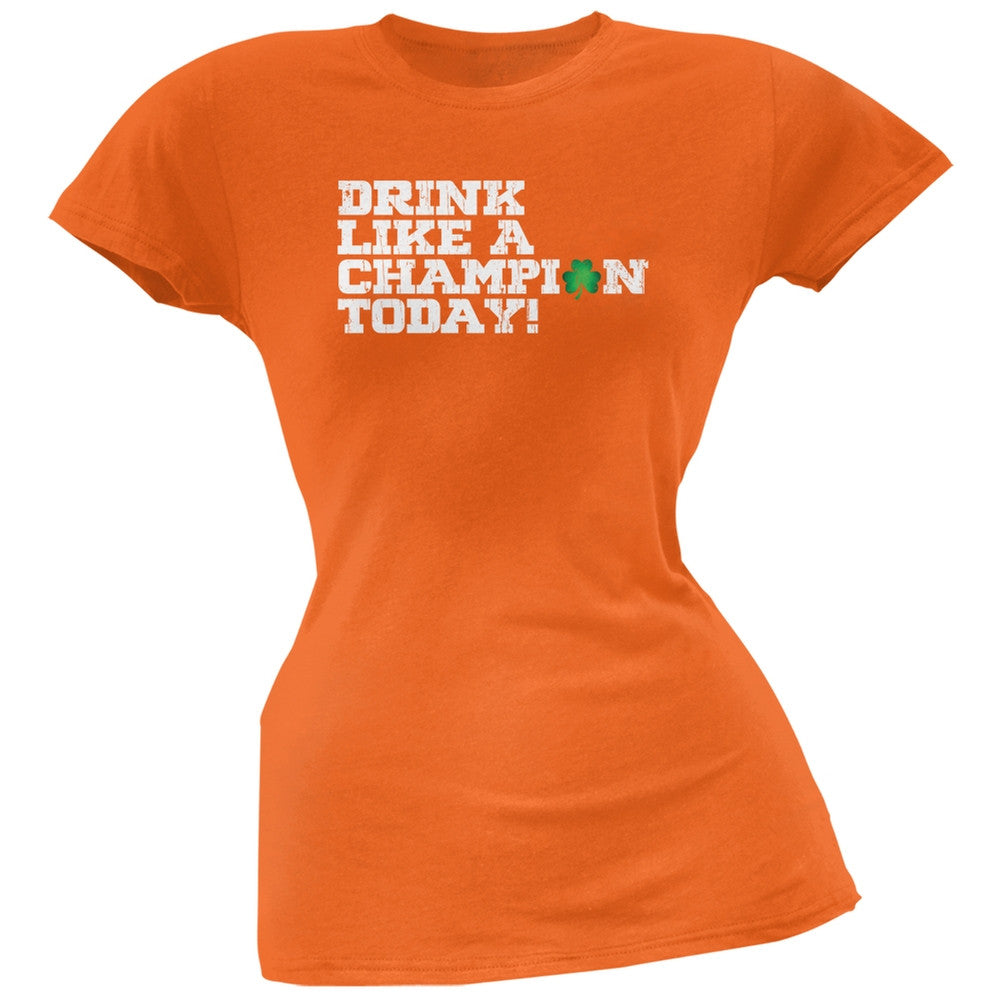 St. Patricks Day - Drink Like a Champion Today Orange Soft Juniors T-Shirt Juniors T-Shirts Old Glory 2XL Orange