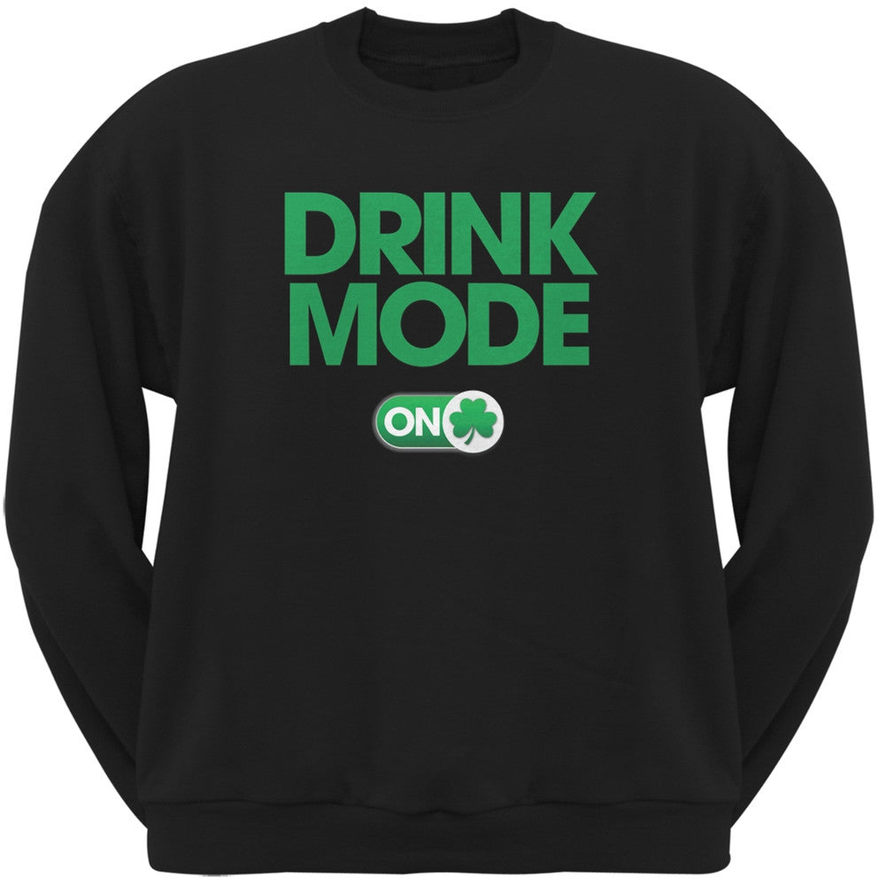 St. Patrick's Day - Drink Mode On Black Adult Sweatshirt Men's Sweatshirts Old Glory 2XL Black
