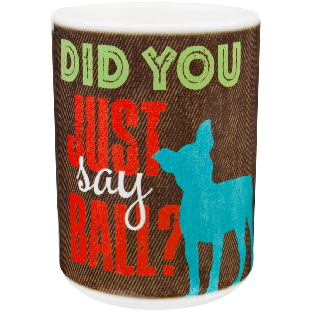 Jack Russel Did You Just Say Ball Coffee Mug Coffee Mugs Animalworld