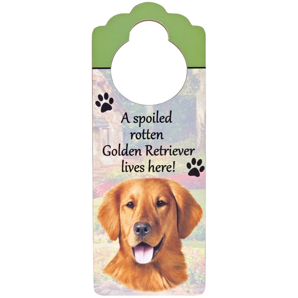 A Spoiled Golden Retriever Lives Here Hanging Doorknob Sign Door Hangers AnimalWorld