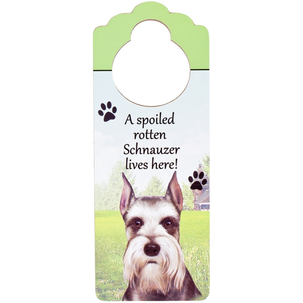 A Spoiled Schnauzer Lives Here Hanging Doorknob Sign Door Hangers AnimalWorld
