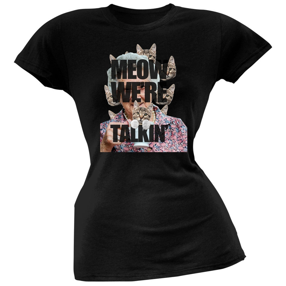 Meow We're Talkin' Black Juniors T-Shirt Juniors T-Shirts Old Glory