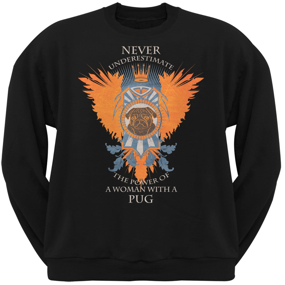 Never Underestimate Woman Power Pug Black Adult Crew Neck Sweatshirt Sweatshirts Old Glory