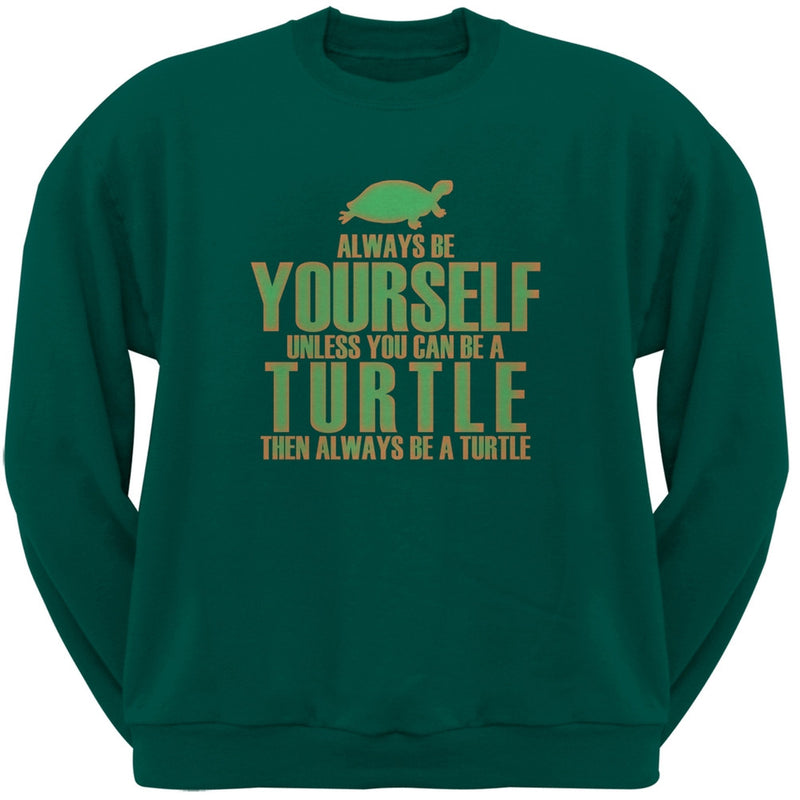 Always Be Yourself Turtle Black Adult Pullover Hoodie Sweatshirts Old Glory