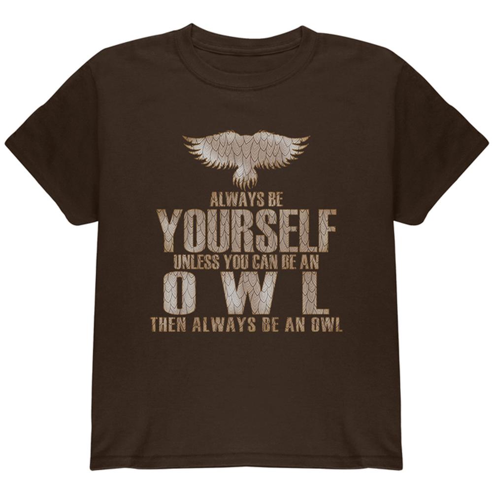 Always Be Yourself Owl Brown Youth T-Shirt Youth T-Shirts Old Glory LG Brown