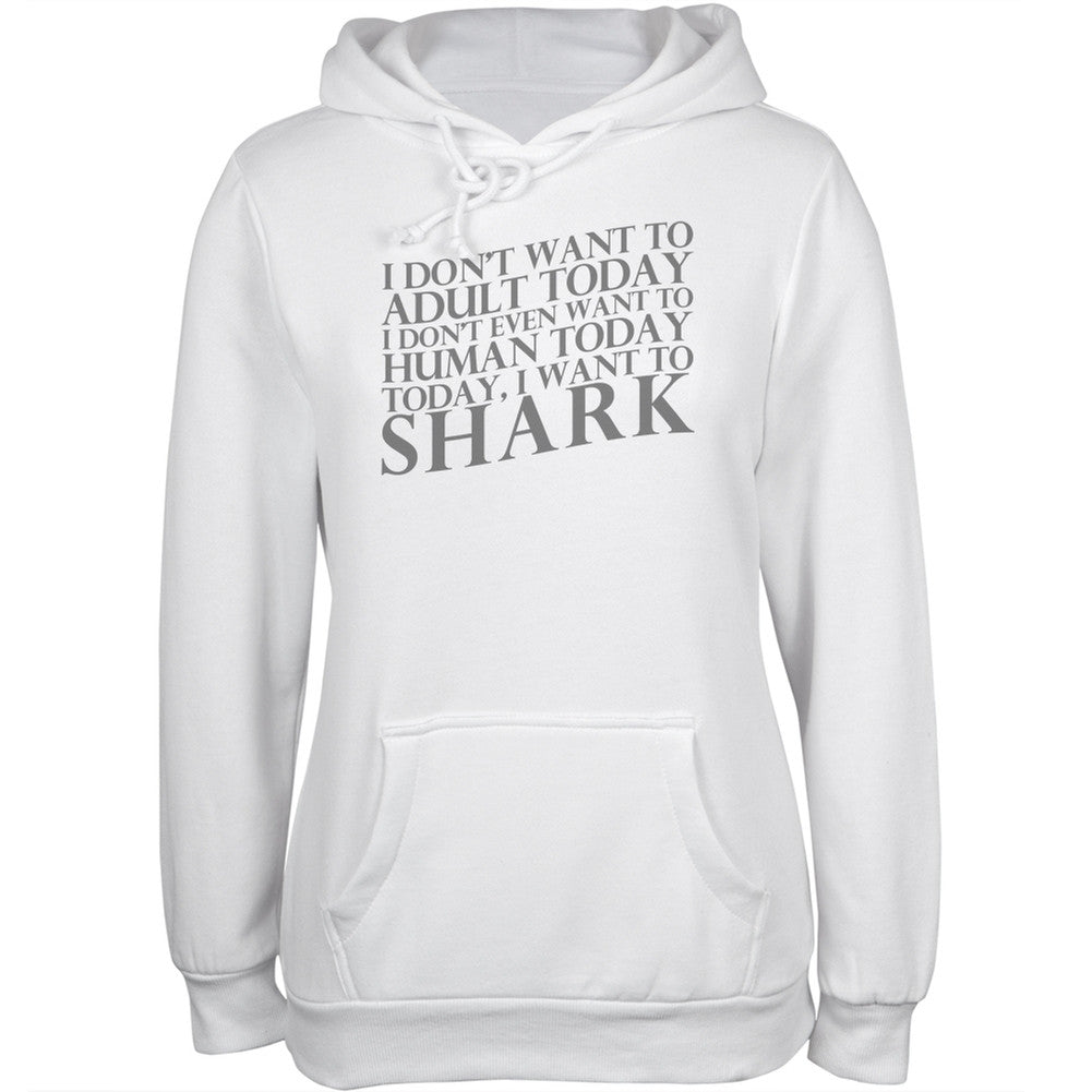Don't Adult Today Just Shark Black Adult Hoodie Sweatshirts Old Glory
