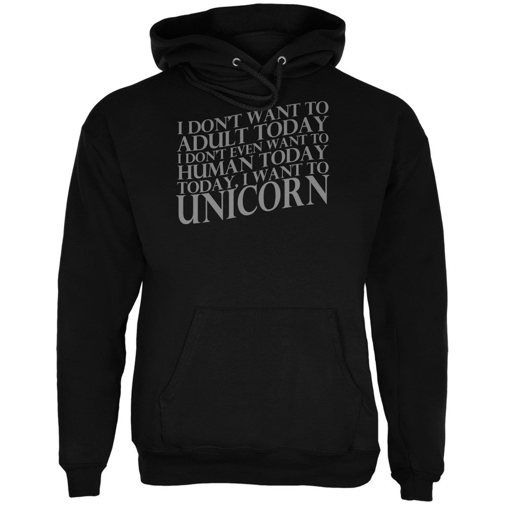 Don't Adult Today Just Unicorn Black Adult Hoodie Sweatshirts Old Glory
