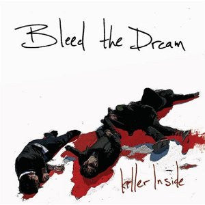 Bleed The Dream