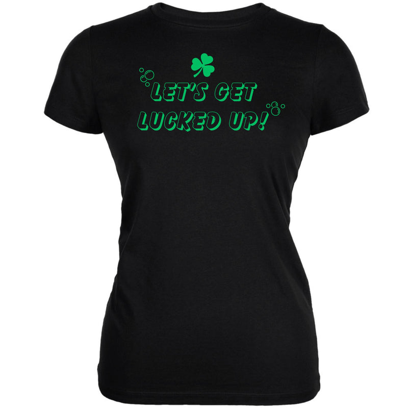 St Patricks Day Lets Get Lucked Up Juniors Soft T Shirt Juniors T-Shirts Oldglory.com SM Black 