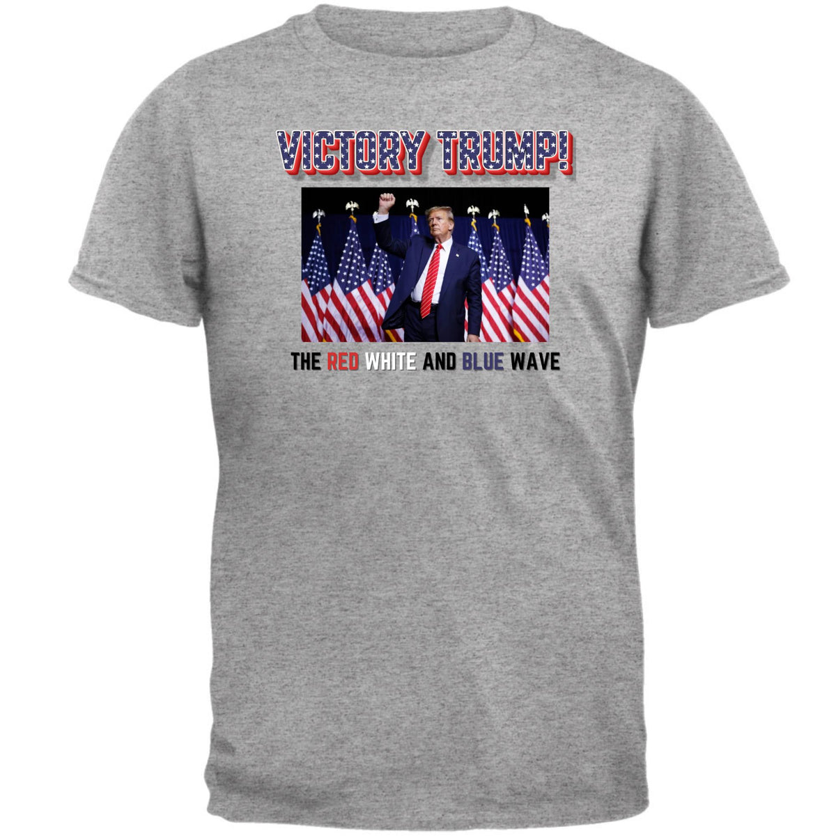 Victory Donald Trump The Red White and Blue Wave Mens T Shirt Men's T-Shirts Oldglory.com SM Heather Grey 