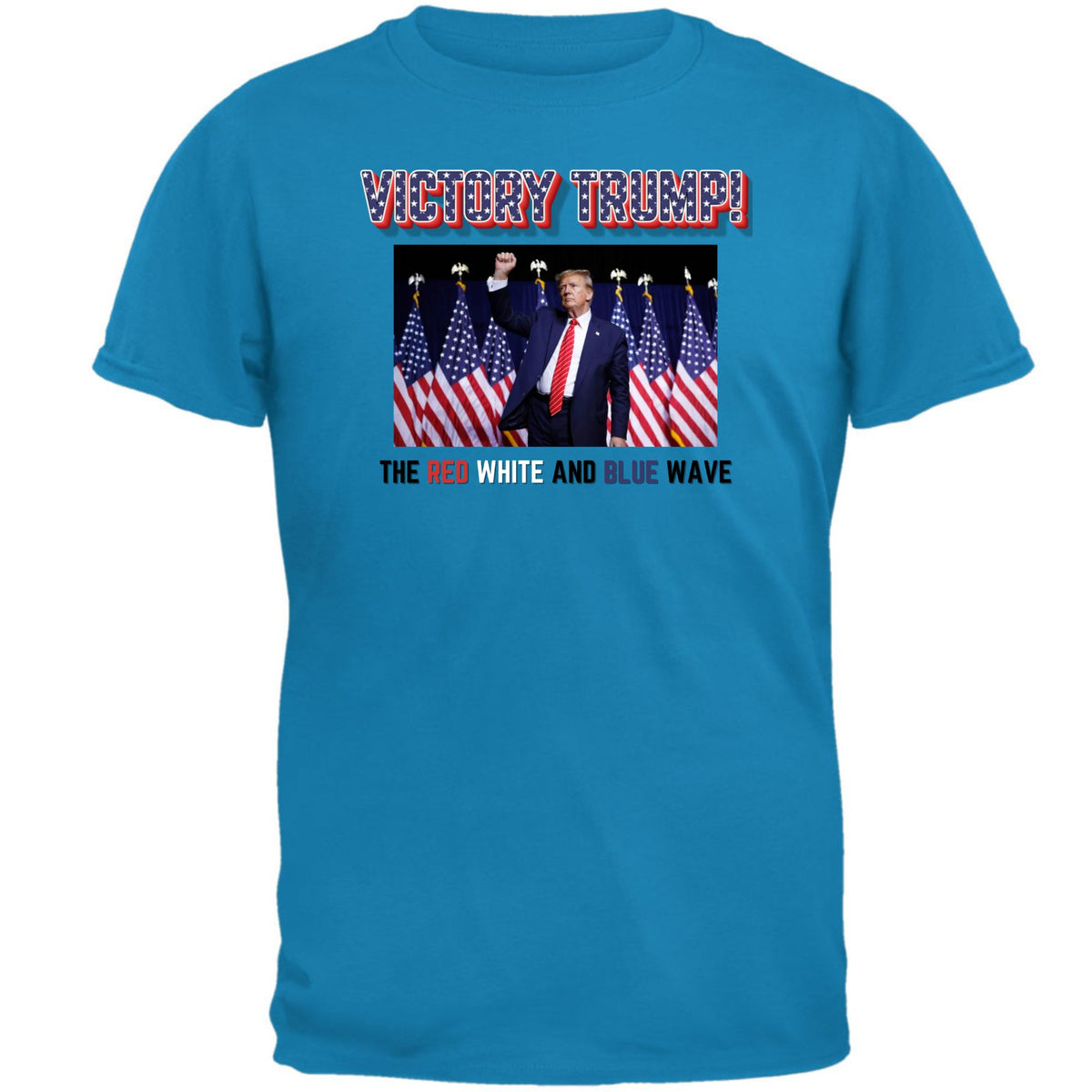 Victory Donald Trump The Red White and Blue Wave Mens T Shirt Men's T-Shirts Oldglory.com SM Sapphire Blue 