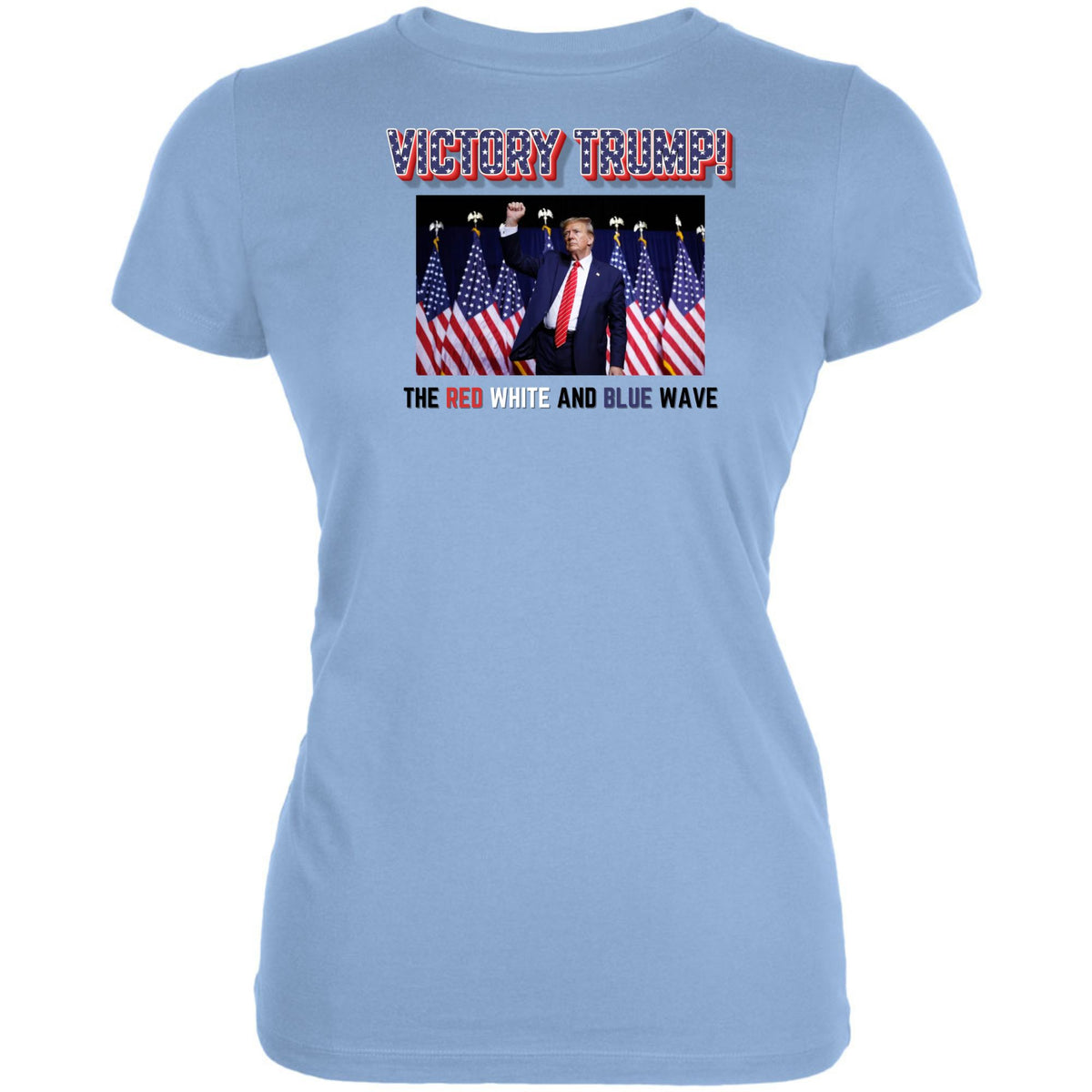 Victory Donald Trump The Red White and Blue Wave Juniors T Shirt Juniors T-Shirts Oldglory.com SM Baby Blue 