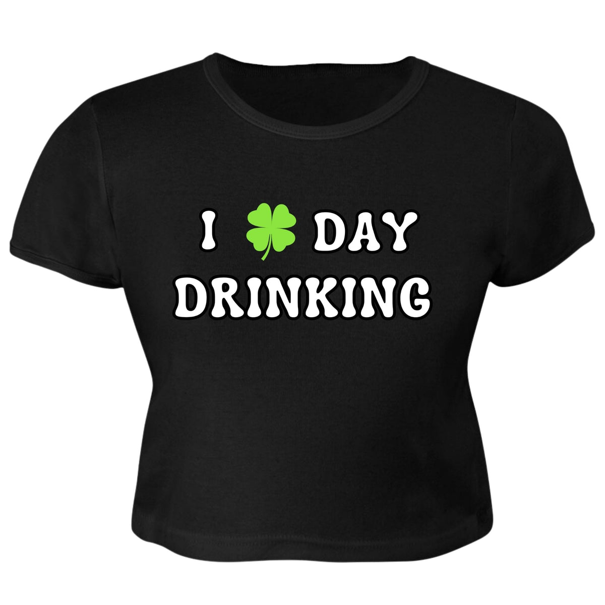 St. Patricks Day Festive I Love Day Drinking Shamrock Juniors Womens Crop Top T Shirt Juniors Crop T-Shirts Oldglory.com SM Black