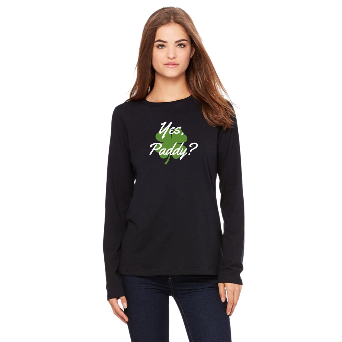 St. Patricks Day Yes Paddy? Clover Filled Womens Long Sleeve T Shirt Women's Long Sleeves Oldglory.com SM Black