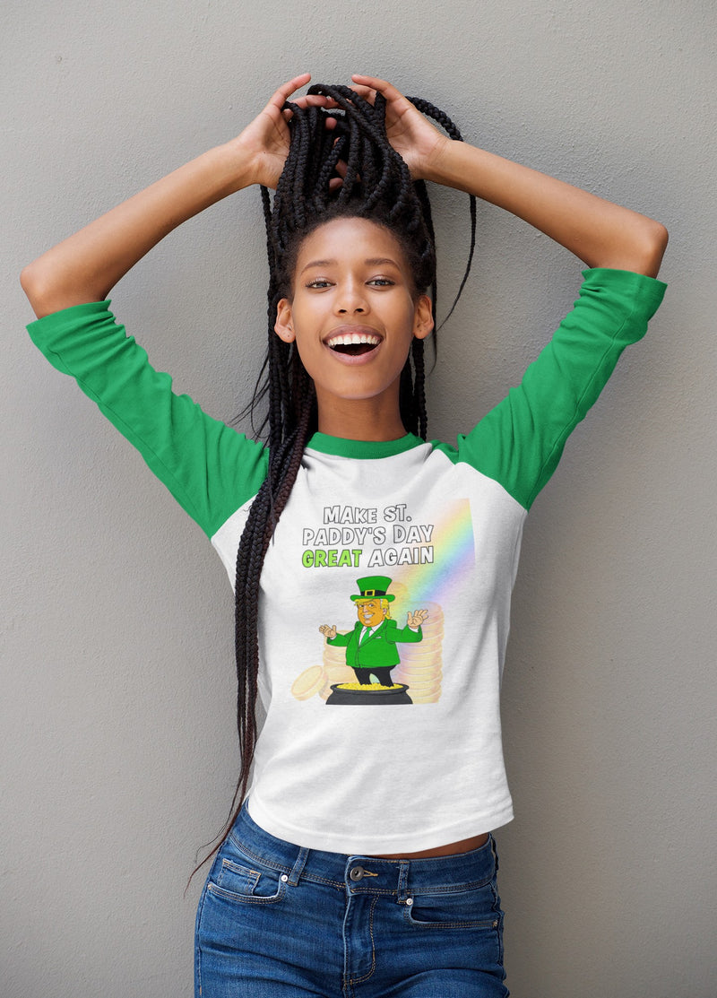 St. Patricks Day Festive and Political Trump Figure Themed Make St. Paddys Day Great Again End of the Rainbow Juniors Womens 3/4 Raglan T Shirt Women's Raglan Oldglory.com