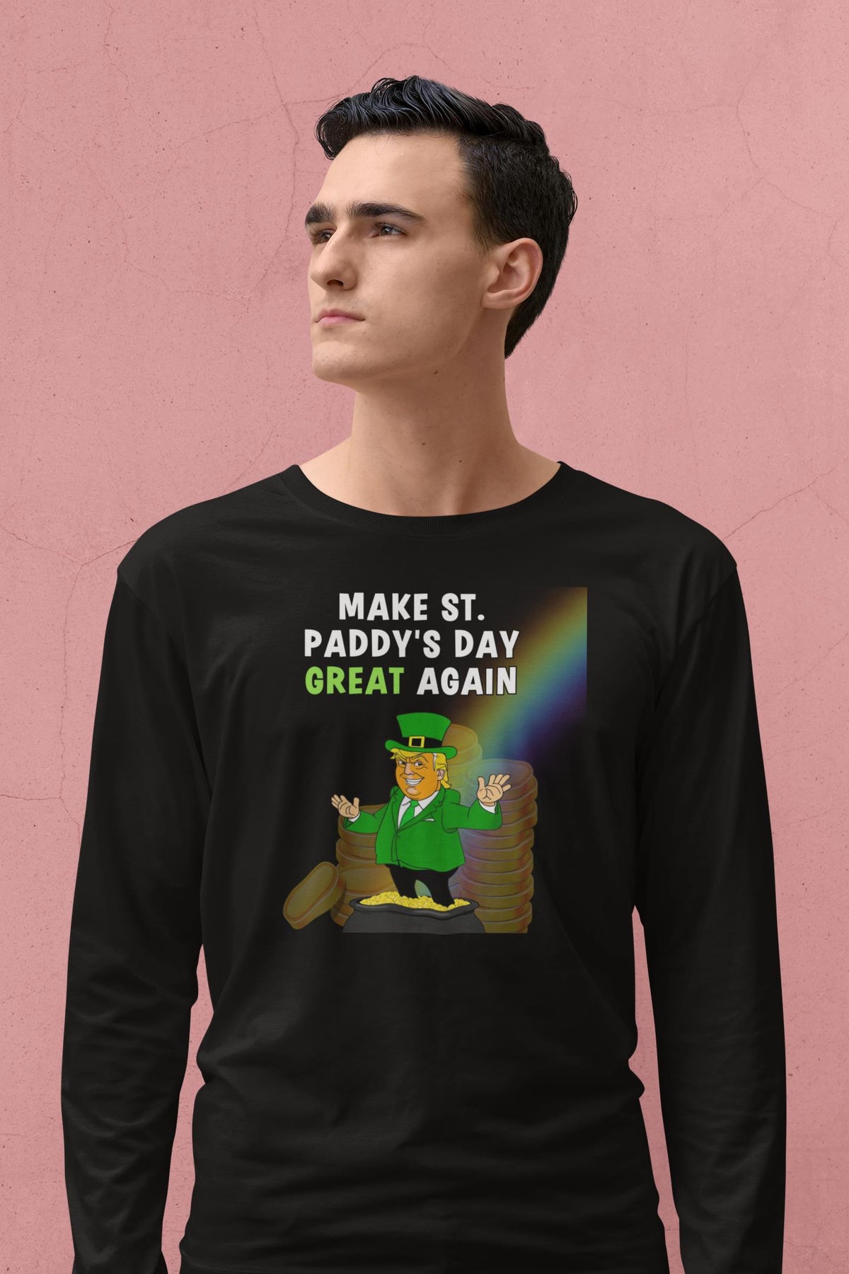 St. Patricks Day Festive and Political Trump Figure Themed Make St. Paddys Day Great Again End of the Rainbow Mens Long Sleeve T Shirt Men's Long Sleeves Oldglory.com