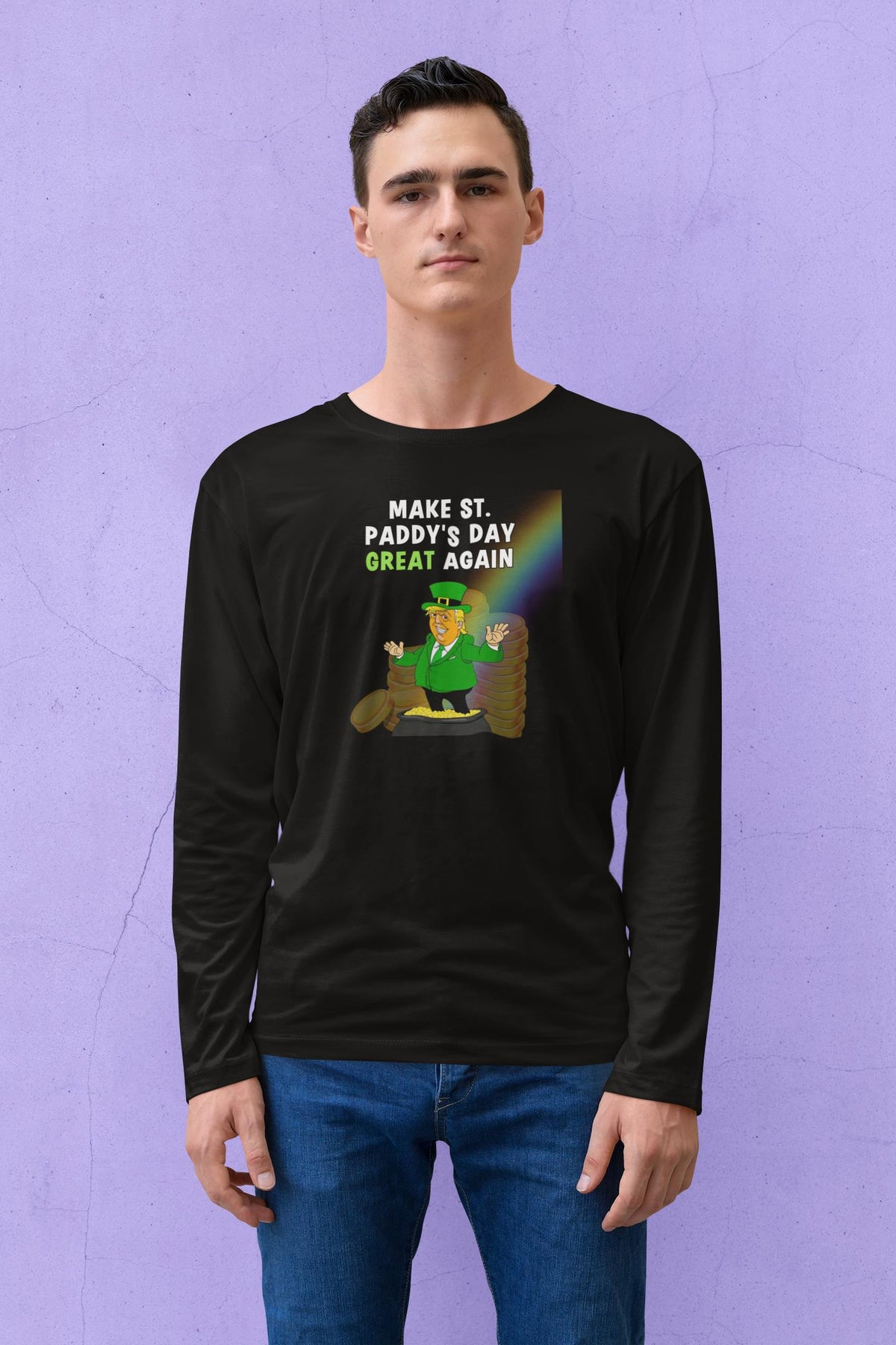 St. Patricks Day Festive and Political Trump Figure Themed Make St. Paddys Day Great Again End of the Rainbow Mens Long Sleeve T Shirt Men's Long Sleeves Oldglory.com