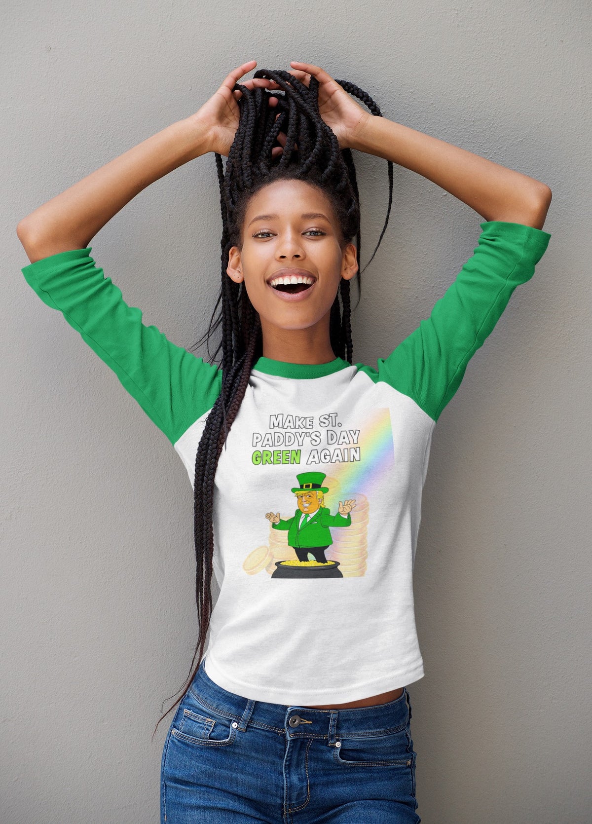 St. Patricks Day Festive and Political Trump Figure Themed Make St. Paddys Day Green Again End of the Rainbow Juniors Womens 3/4 Raglan T Shirt Women's Raglan Oldglory.com