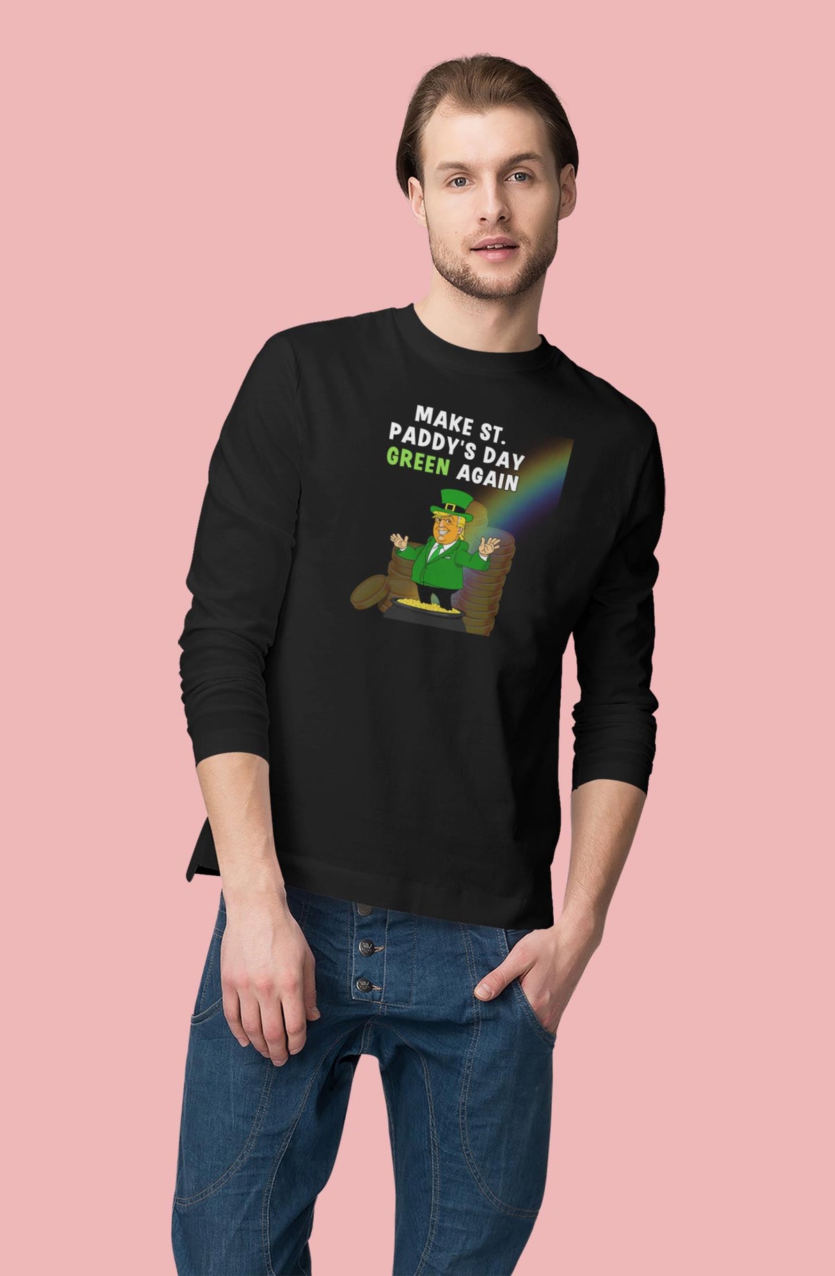 St. Patricks Day Festive and Political Trump Figure Themed Make St. Paddys Day Green Again End of the Rainbow Mens Long Sleeve T Shirt Men's Long Sleeves Oldglory.com