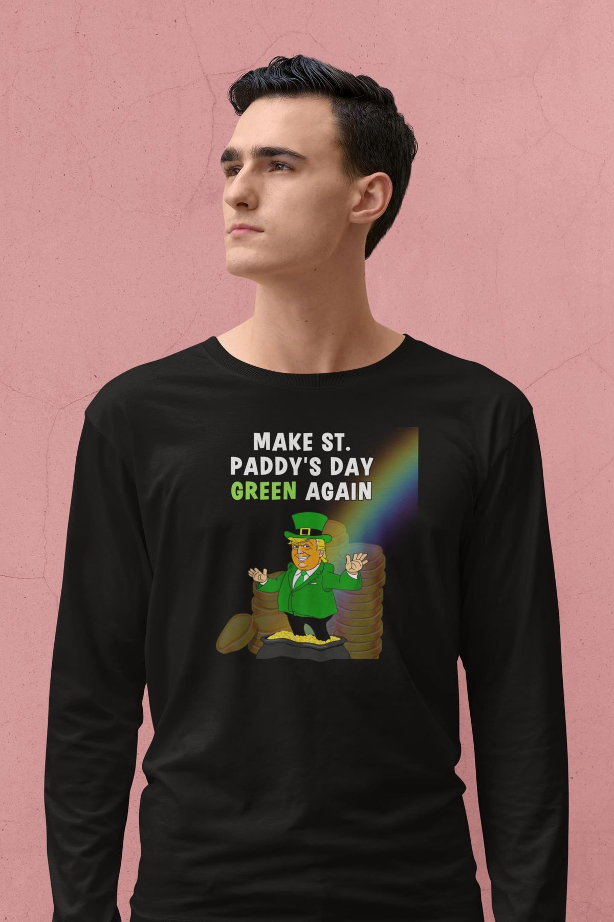 St. Patricks Day Festive and Political Trump Figure Themed Make St. Paddys Day Green Again End of the Rainbow Mens Long Sleeve T Shirt Men's Long Sleeves Oldglory.com