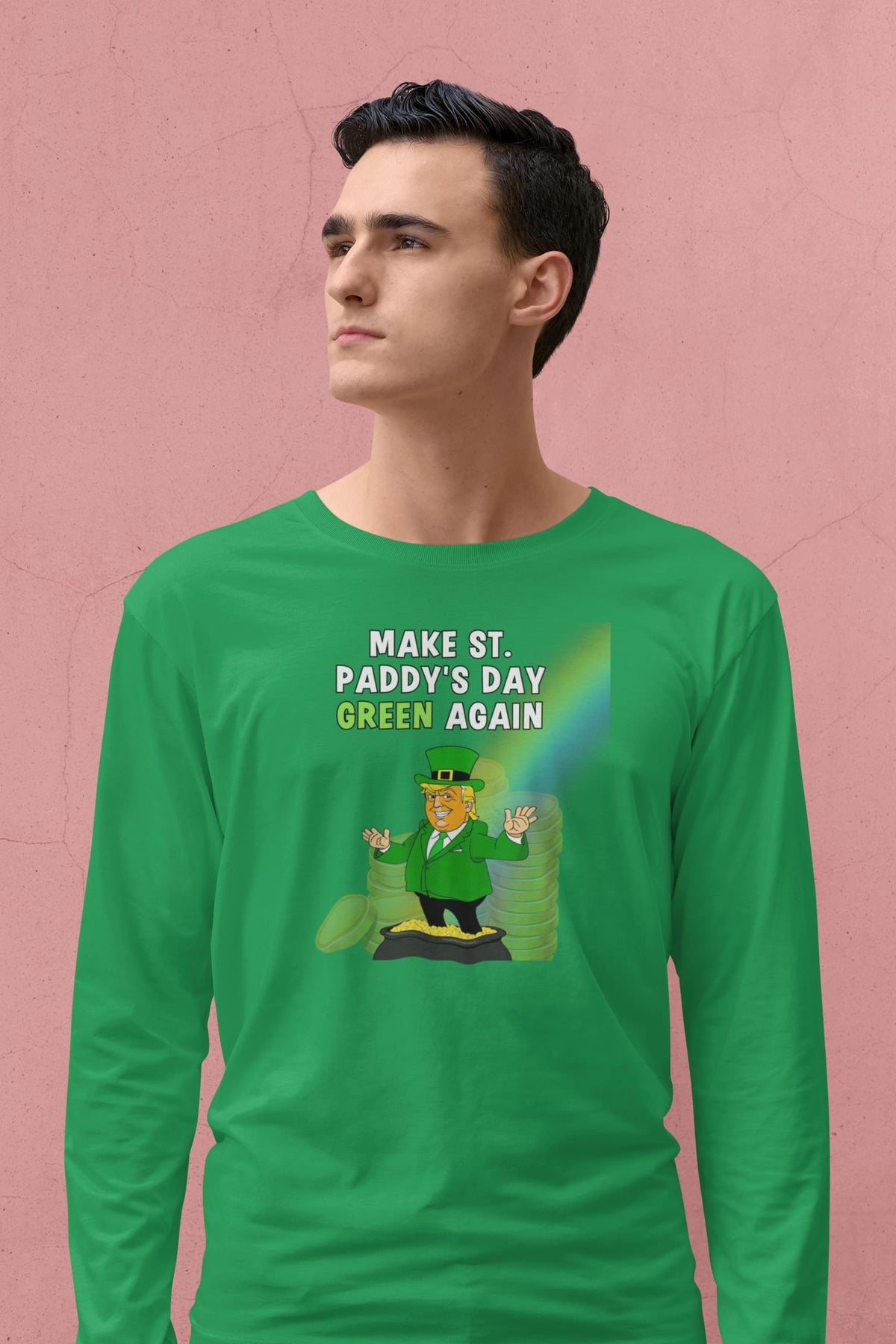 St. Patricks Day Festive and Political Trump Figure Themed Make St. Paddys Day Green Again End of the Rainbow Mens Long Sleeve T Shirt Men's Long Sleeves Oldglory.com