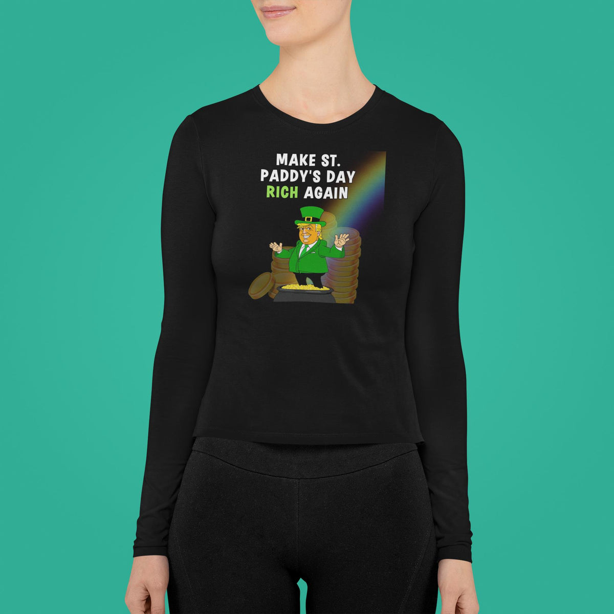 St. Patricks Day Festive and Political Trump Figure Themed Make St. Paddys Day Rich Again End of the Rainbow Womens Long Sleeve T Shirt Women's Long Sleeves Oldglory.com