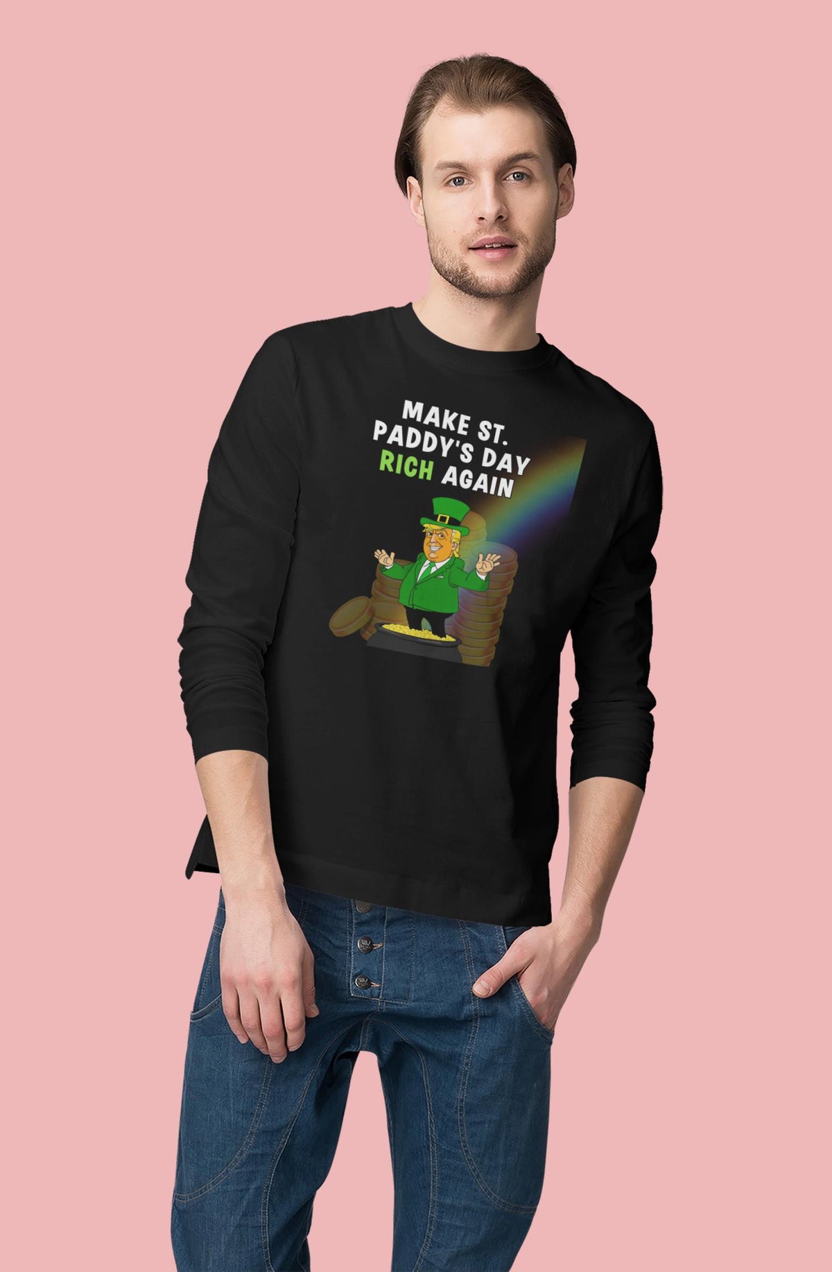 St. Patricks Day Festive and Political Trump Figure Themed Make St. Paddys Day Rich Again End of the Rainbow Mens Long Sleeve T Shirt Men's Long Sleeves Oldglory.com