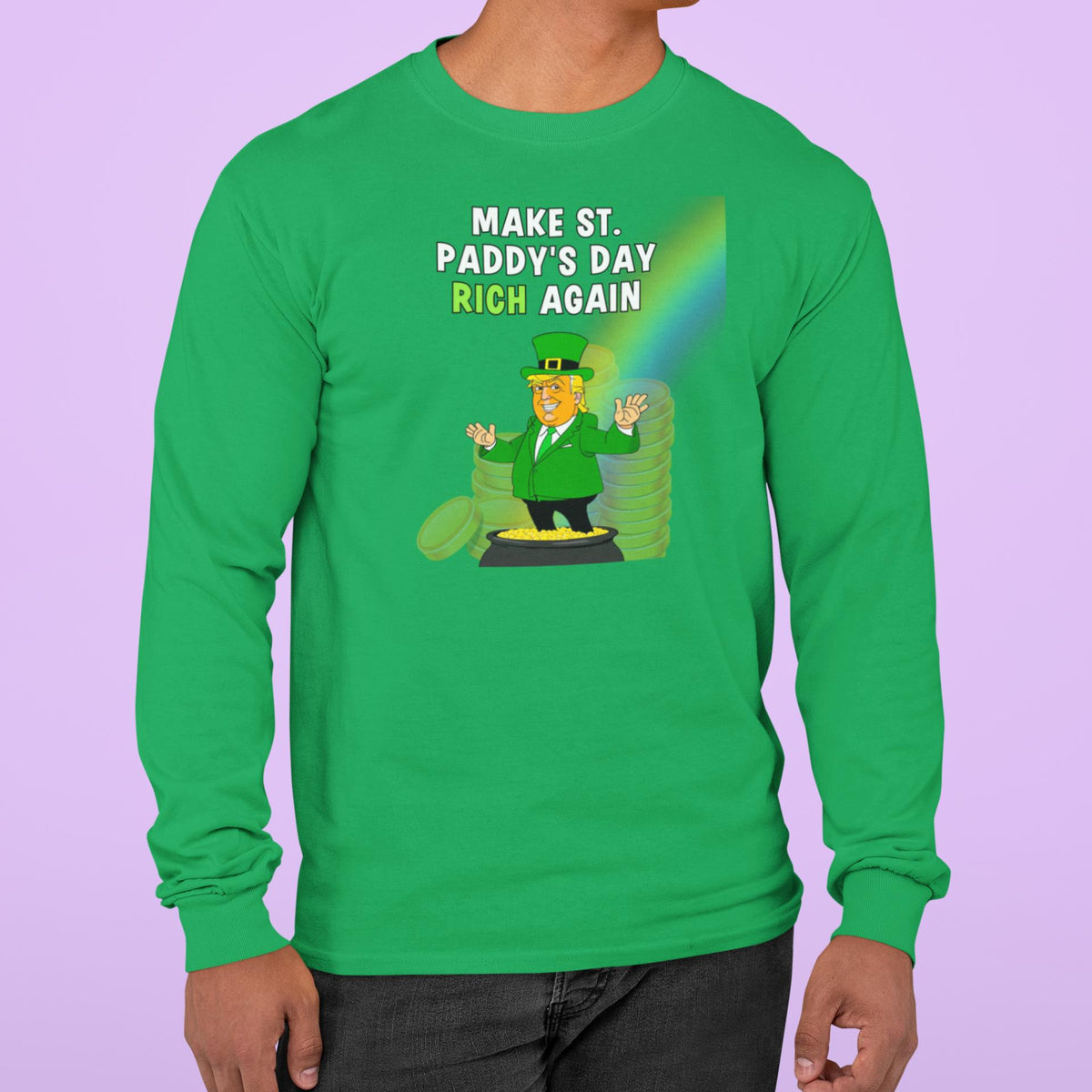 St. Patricks Day Festive and Political Trump Figure Themed Make St. Paddys Day Rich Again End of the Rainbow Mens Long Sleeve T Shirt Men's Long Sleeves Oldglory.com