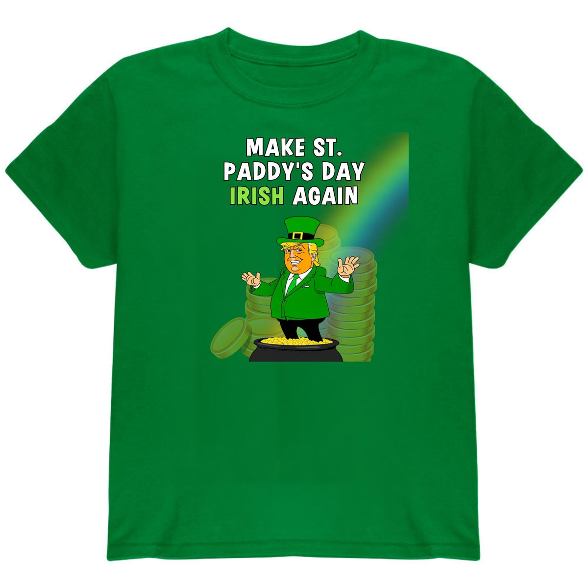 St. Patricks Day Festive and Political Trump Figure Themed Make St. Paddys Day Irish Again End of the Rainbow Youth Short Sleeve T Shirt Youth T-Shirts Oldglory.com SM Irish Green