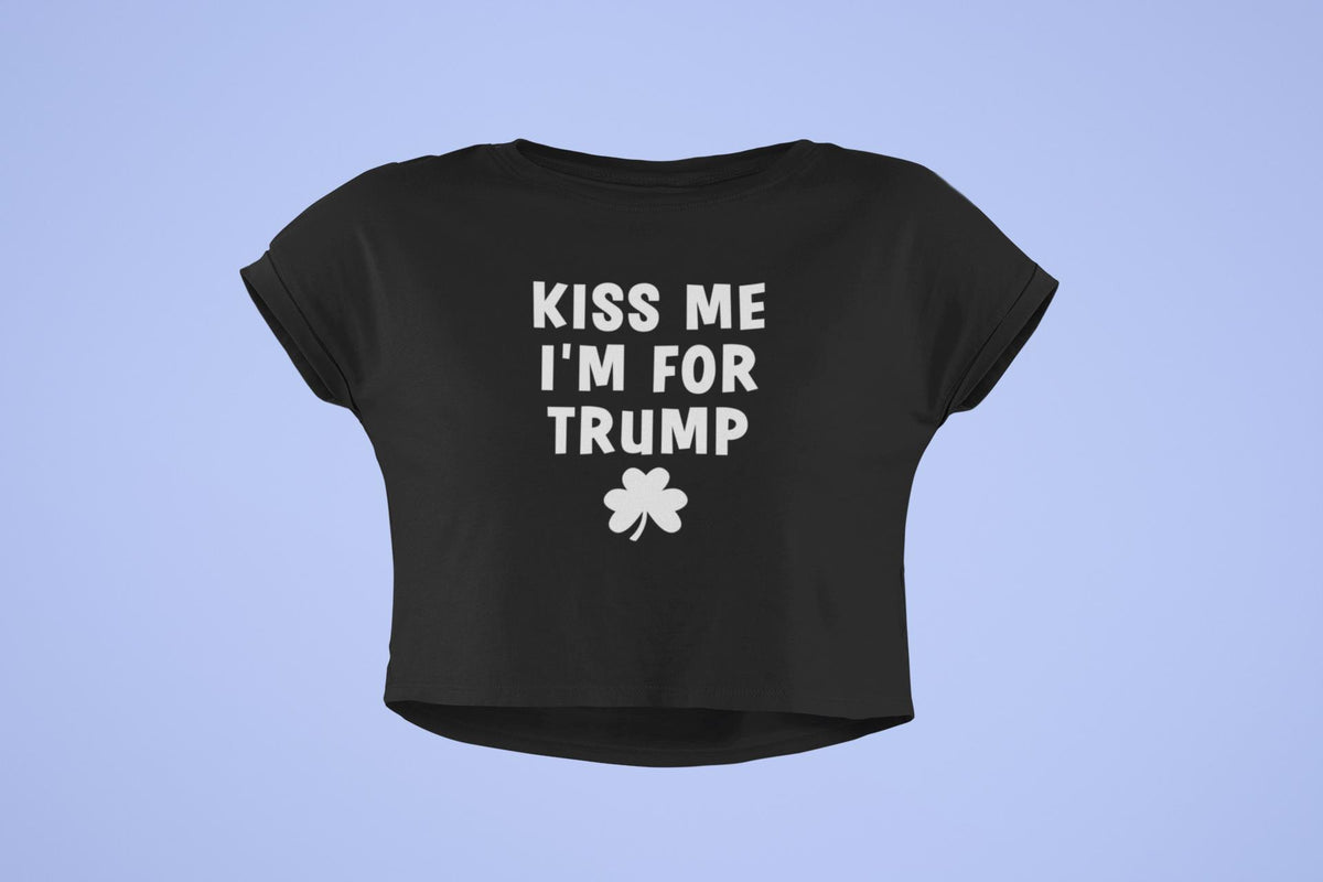 St. Patricks Day Political and Festive Kiss Me I'm For Trump Shamrock Juniors Womens Crop Top T Shirt Juniors Crop T-Shirts Oldglory.com