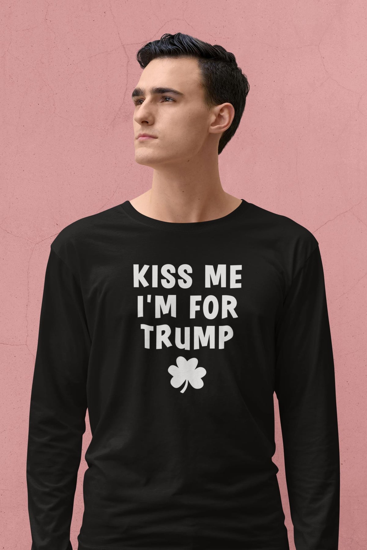 St. Patricks Day Political and Festive Kiss Me I'm For Trump Shamrock Mens Long Sleeve T Shirt Men's Long Sleeves Oldglory.com