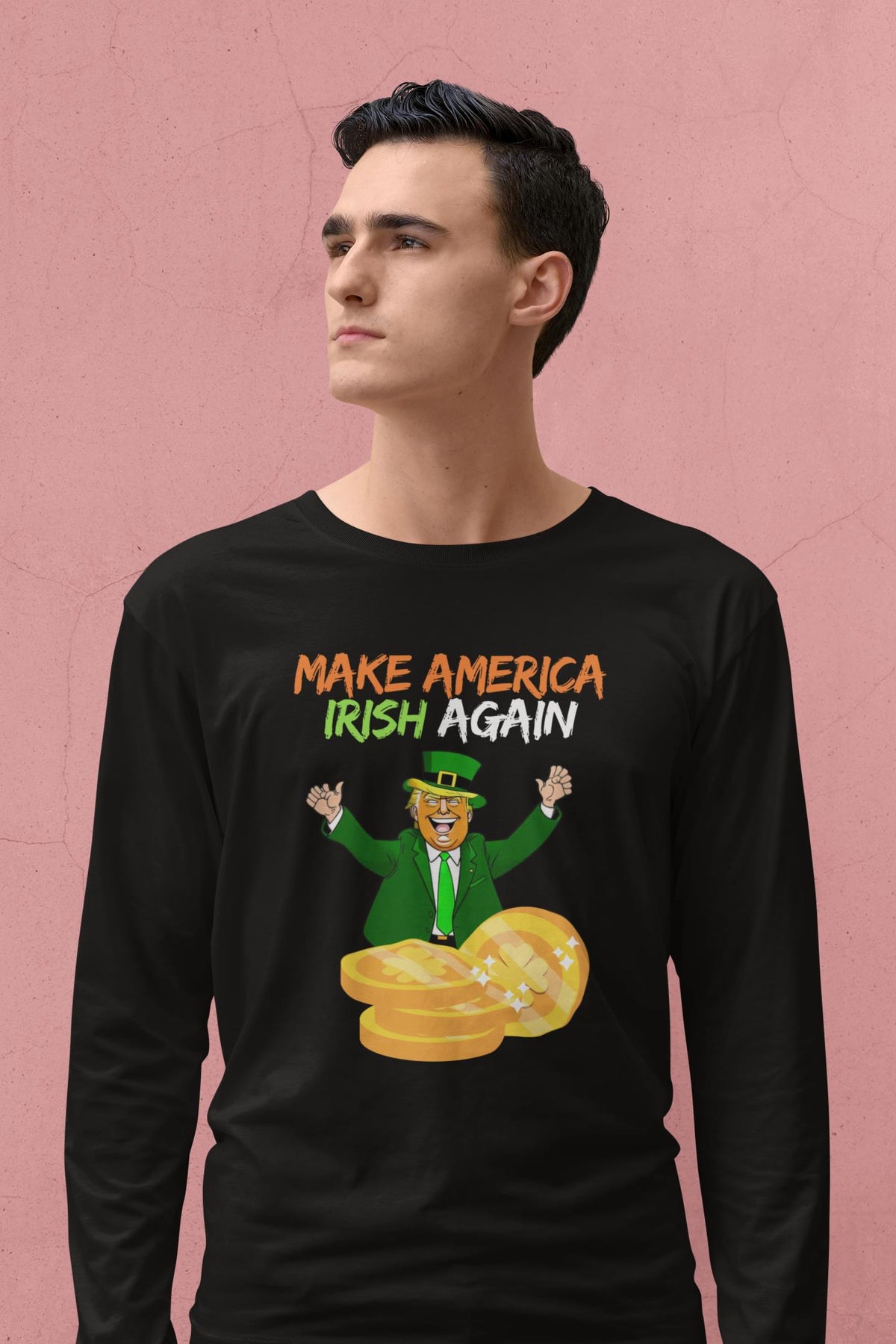 St. Patricks Day Political and Festive Irish Flag Colored Make America Irish Again Gold Coin Mens Long Sleeve T Shirt Men's Long Sleeves Oldglory.com