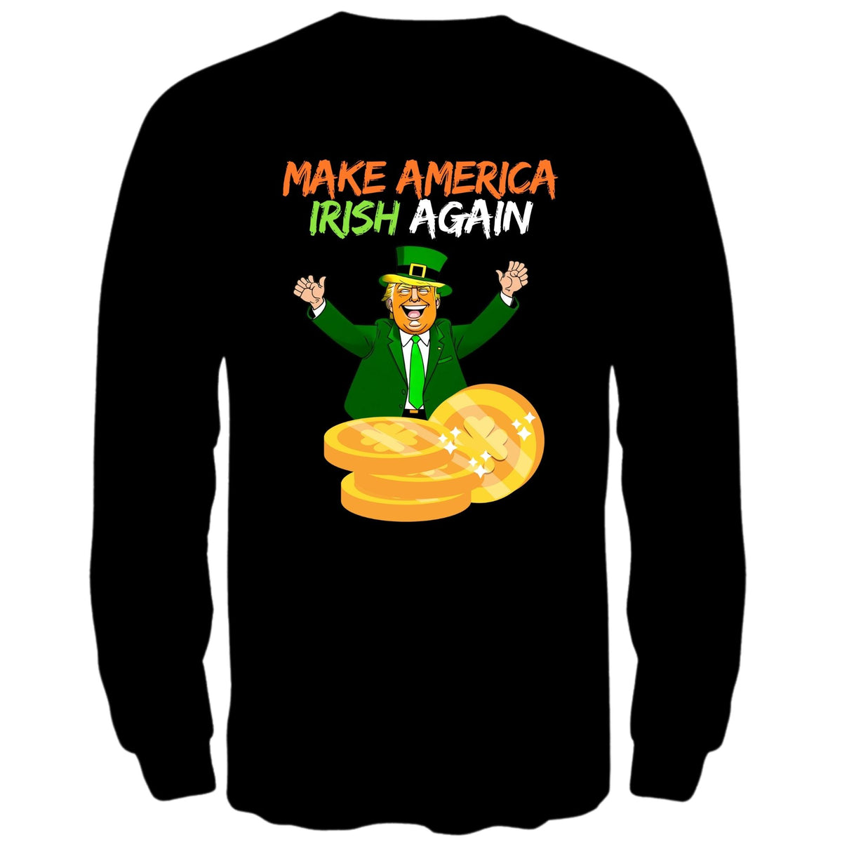 St. Patricks Day Political and Festive Irish Flag Colored Make America Irish Again Gold Coin Mens Long Sleeve T Shirt Men's Long Sleeves Oldglory.com SM Black