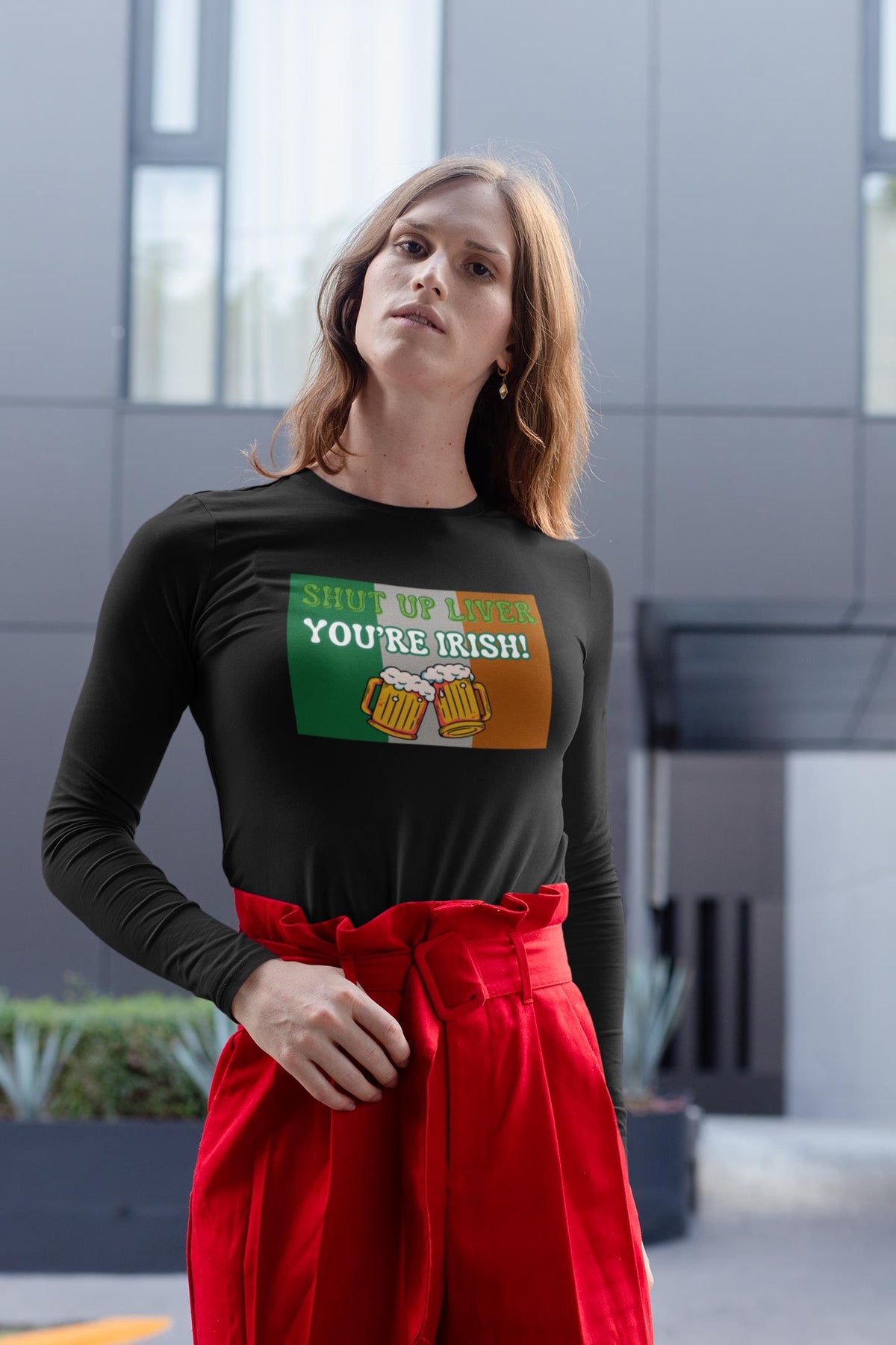 St. Patricks Day Festive and Funny Irish Flag Shut Up Liver, You're Irish Womens Long Sleeve T Shirt Women's Long Sleeves Oldglory.com