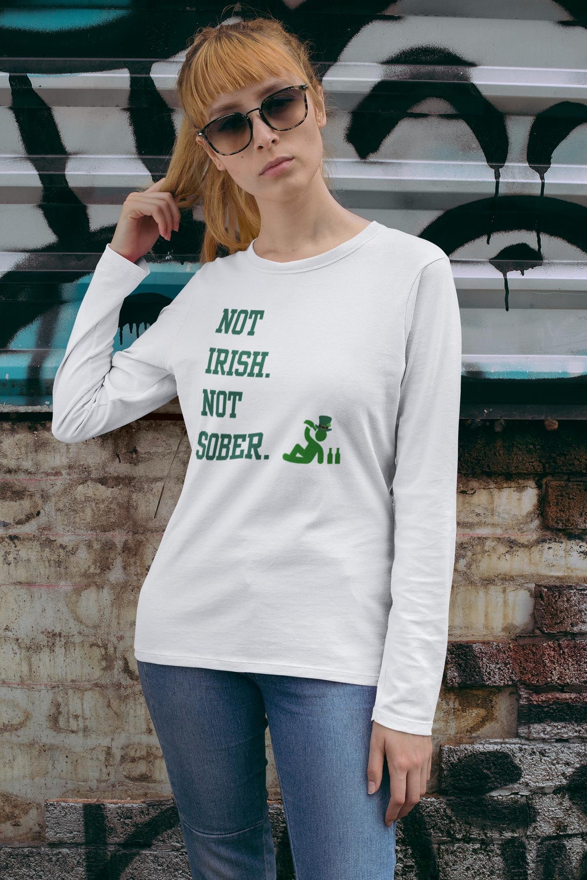 St. Patricks Day Funny Not Irish. Not Sober Womens Long Sleeve T Shirt Women's Long Sleeves Oldglory.com