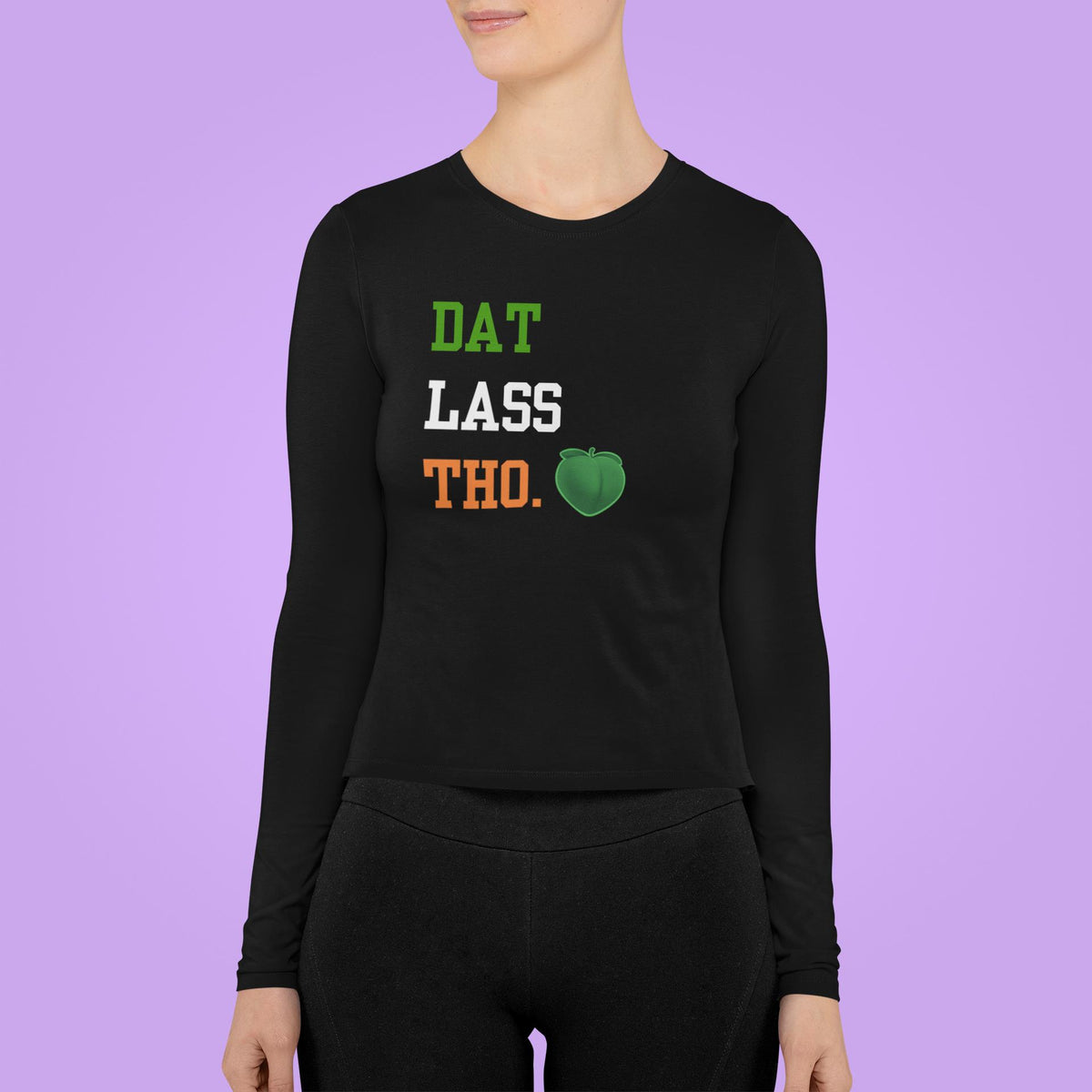 St. Patricks Day Funny Peach Emoji Dat Lass Tho. Womens Long Sleeve T Shirt Women's Long Sleeves Oldglory.com