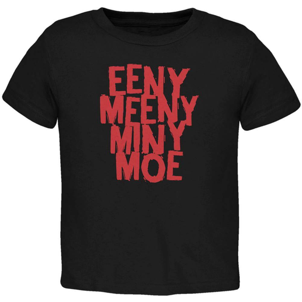 Eeny Meeny Miny Moe Toddler T Shirt Toddler T-Shirts Old Glory 2T Black 