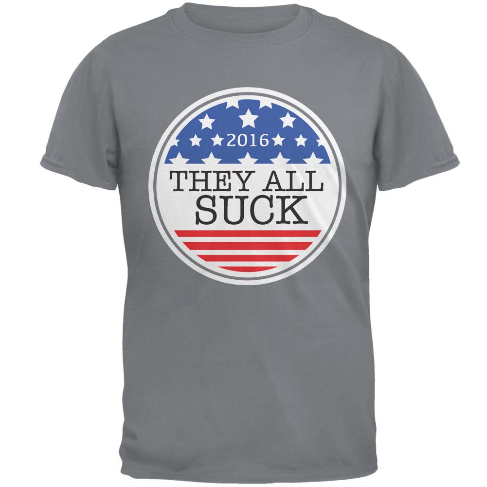 Election 2016 They All Suck Mens T Shirt Men's T-Shirts Old Glory 2XL Gravel 